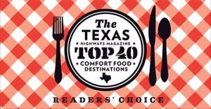 Readers’ Choice: Texas’ Top 40 Comfort Food Hot Spots