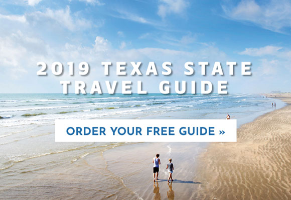 Order your free 2019 Texas State Travel Guide