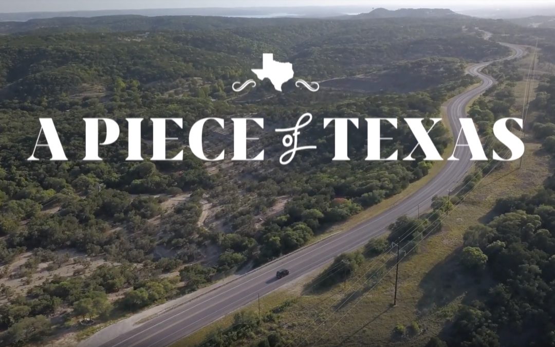 Visit Canyon Lake in the Texas Hill Country with Our New Video Series “A Piece of Texas”