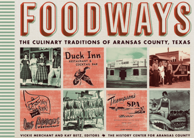 New Book Shares Stories of Aransas County’s Culinary History