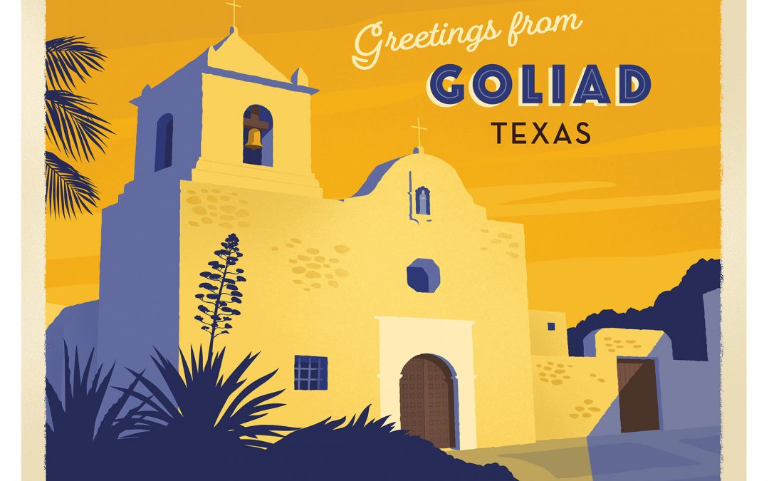 My Hometown: Remembering Goliad, Beyond the Texas Revolution