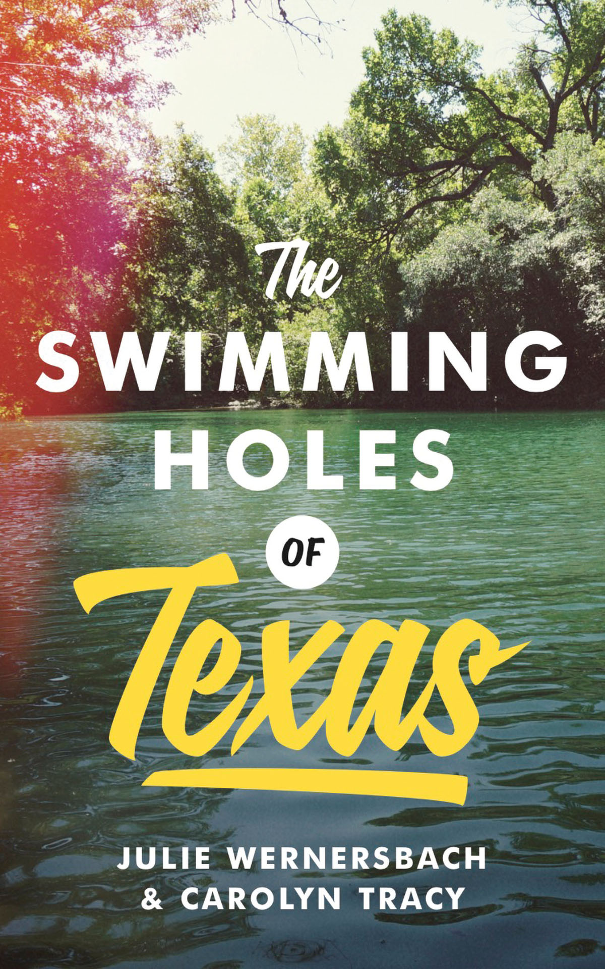 Cover image of The Swimming Holes of Texas