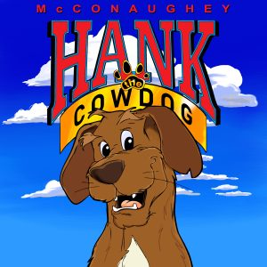How the Beloved Hank the Cowdog Book Became a Podcast Starring Matthew McConaughey