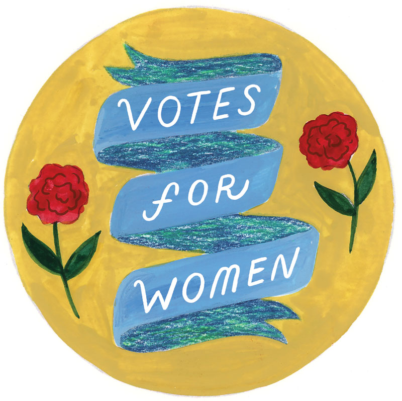 An illustrated button reading "Votes for Women"