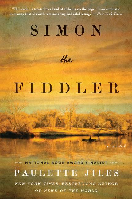 Simon the Fiddler by Paulette Jiles