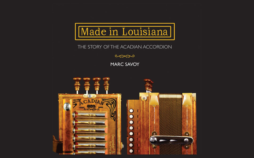 Made in Louisiana and Revered in Texas, Cajun Music Legend Marc Savoy Has a Boundless Influence