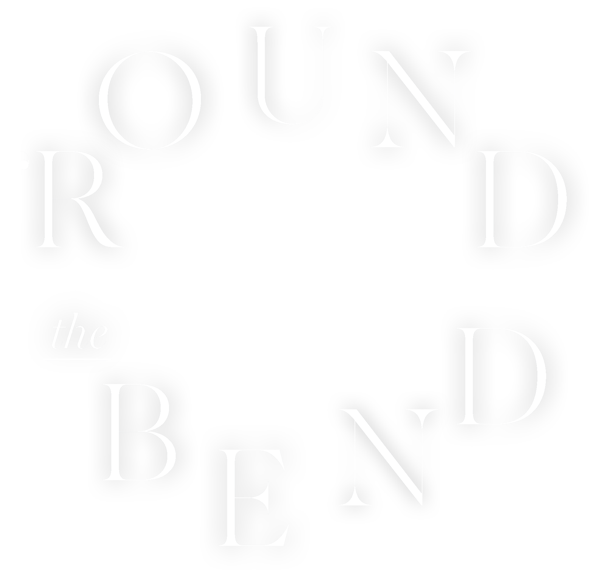 'Round the Bend