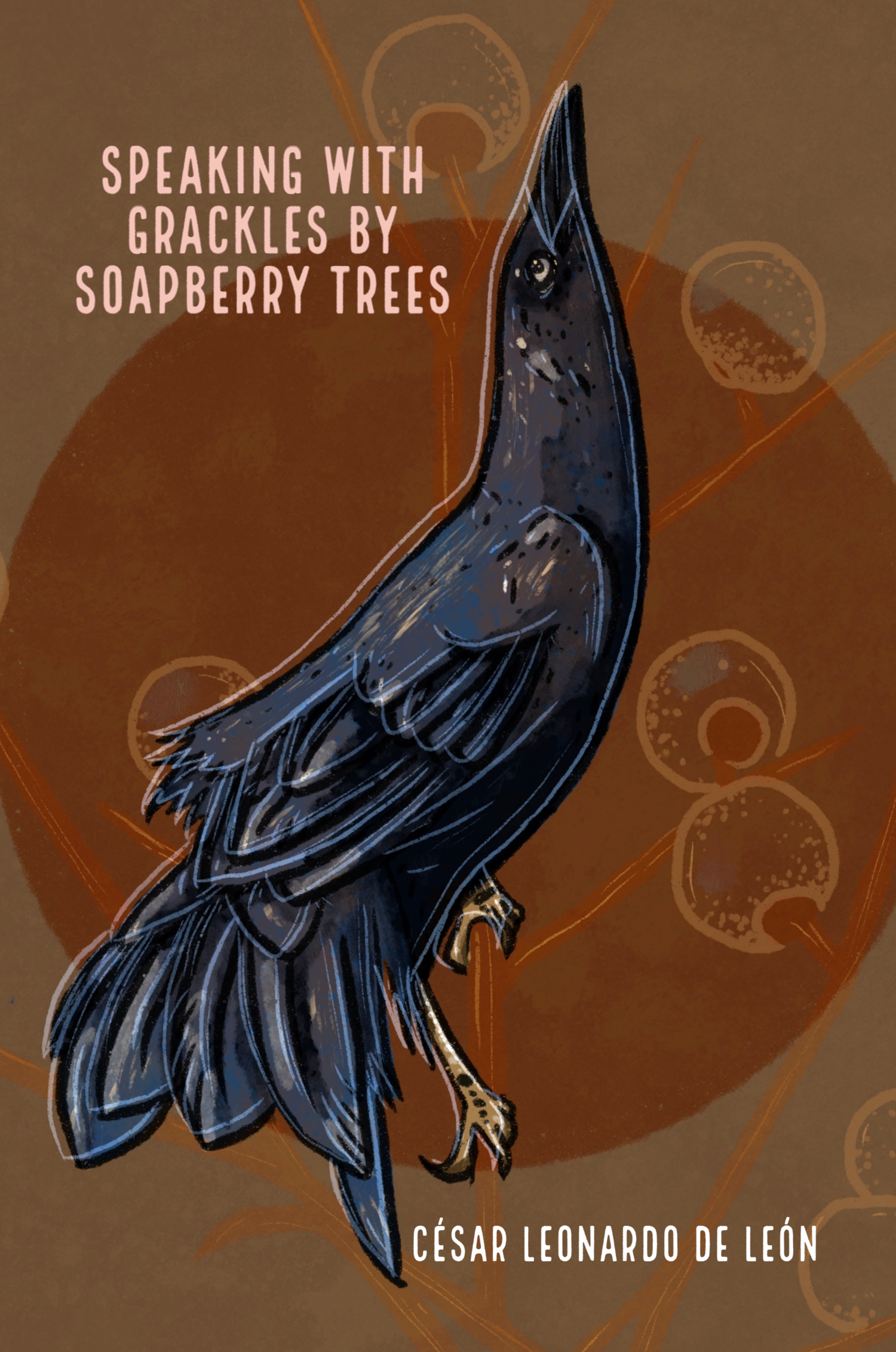 A brown book cover with a drawing of a grackle and the text "Speaking with grackles by soapberry trees"