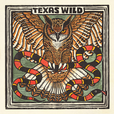 An album cover showing a large owl and snake illustration and the words 'Texas Wild'