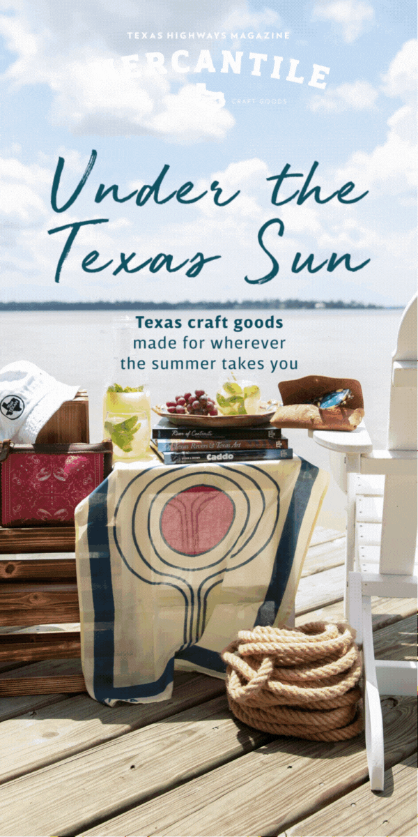Texas craft goods made for wherever the summer takes you