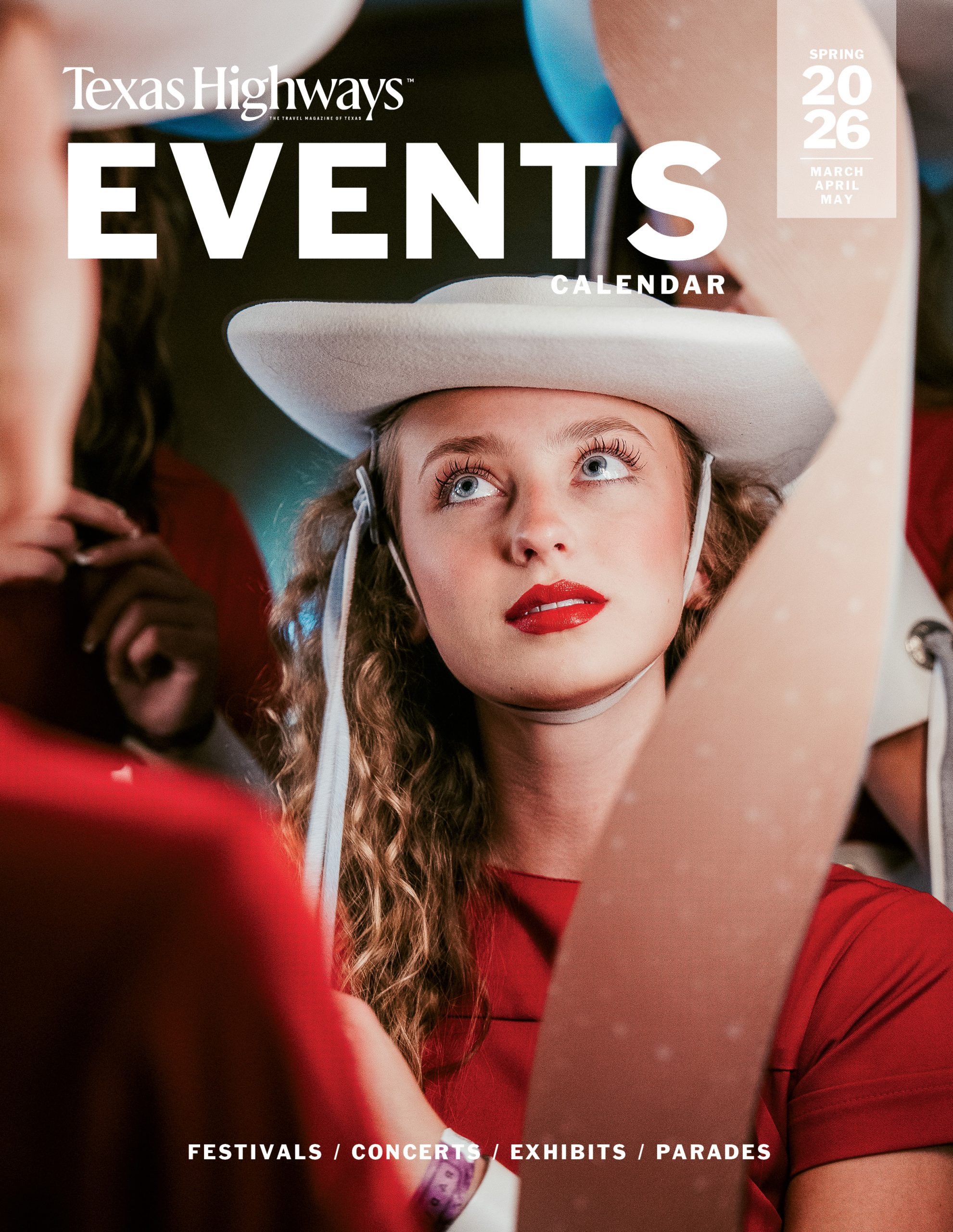 TEC_Spring26 A woman in a dancer's outfit and hat looks upward. The text reads Texas Highways Events Calendar Spring 2026