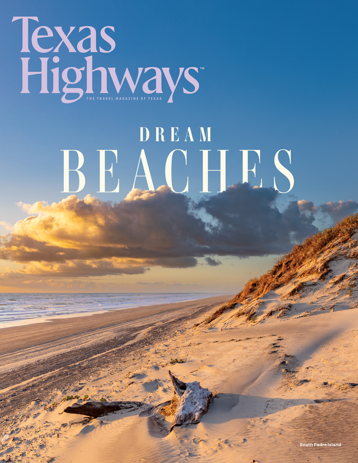 A magazine cover featuring a photo of a sandy shore and water under a dreamy sunset. The cover lines read "Texas Highways Dream Beaches"