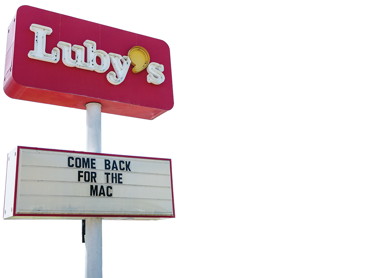 A large and freestanding red, white, and yellow pylon sign for Luby's, with the black text "COME BACK FOR THE MAC" below the restaurant's logo.